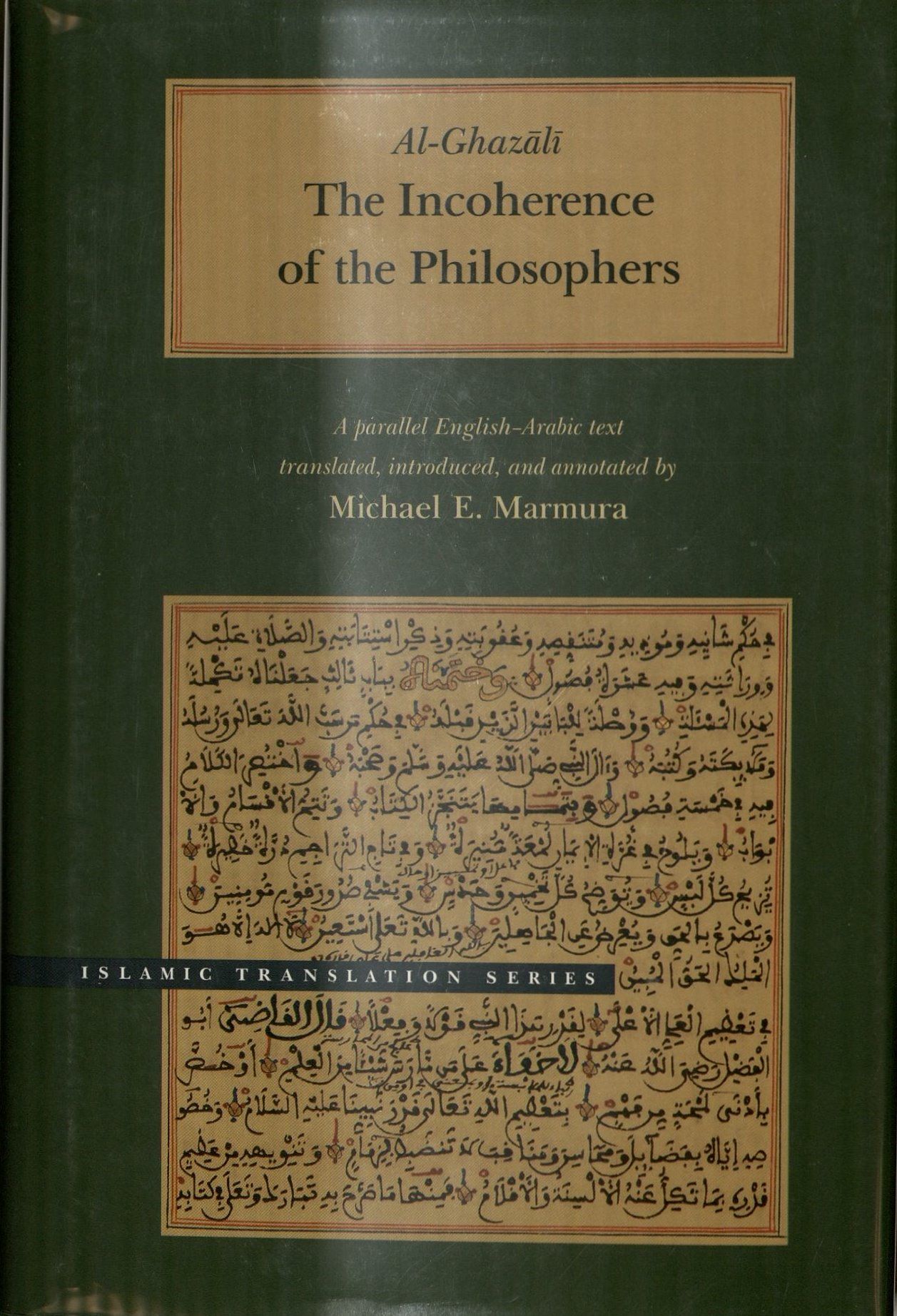 The Incoherence Of The Philosophers Tahafut Al Falasifah A Parallel English Arabic Text Omeka Sdsu Edu