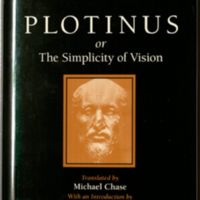 Plotinus, or, The Simplicity of Vision
